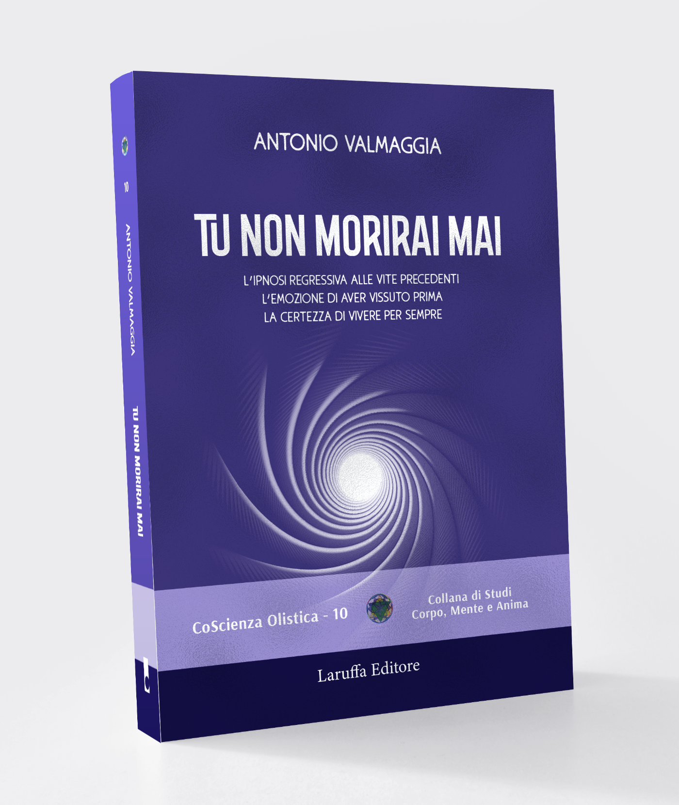 Tu non morirai mai di Antonio Valmaggia